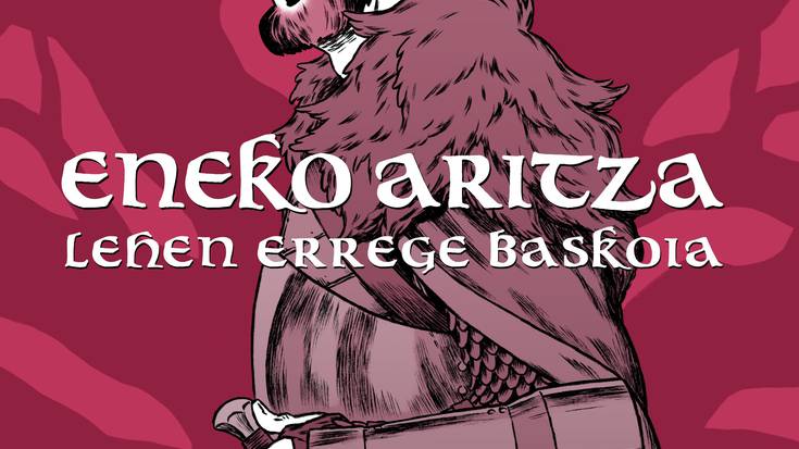 "Eneko Aritza. lehen errege baskoia"