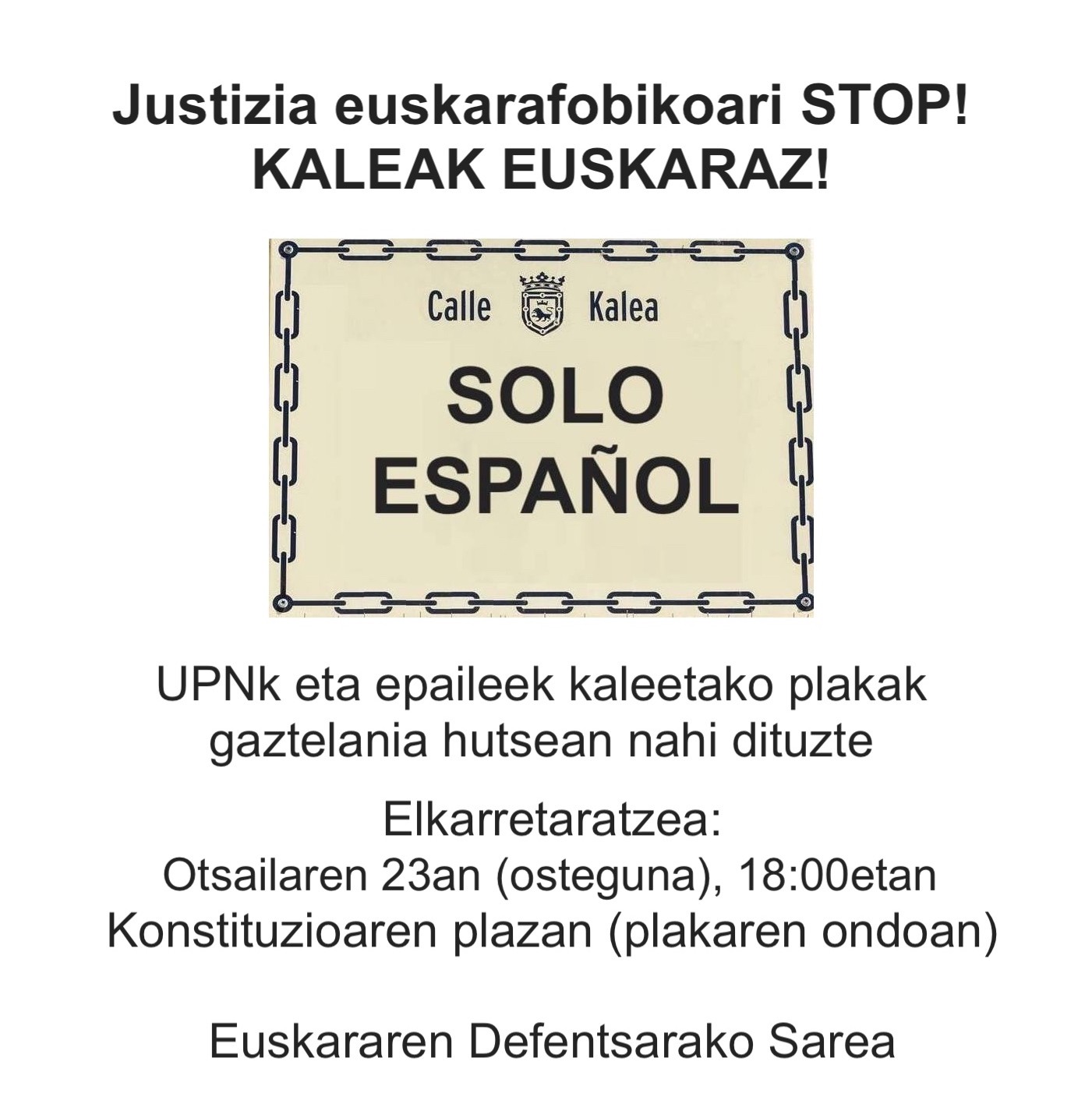 Elkarretaratzea: Kaleak euskaraz!