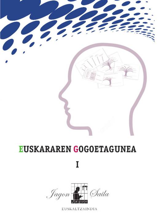 'Euskararen gogoetagunea I'