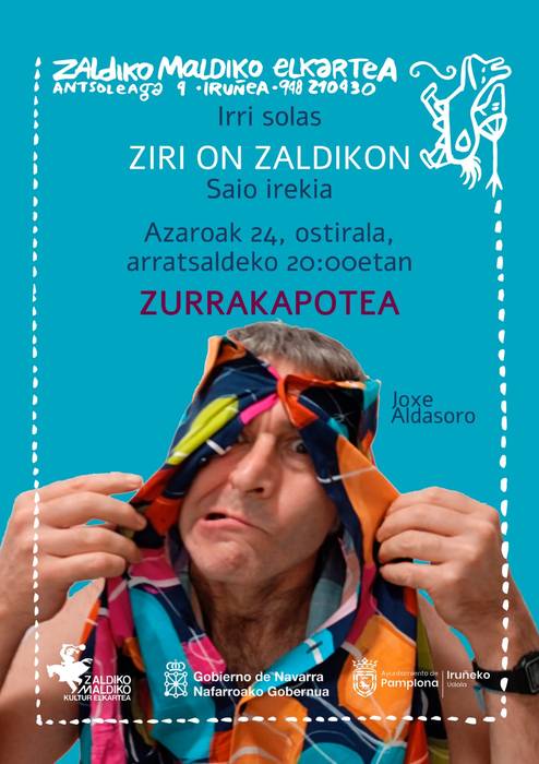 Ziri on irri zikloa: 'Zurrakapotea'