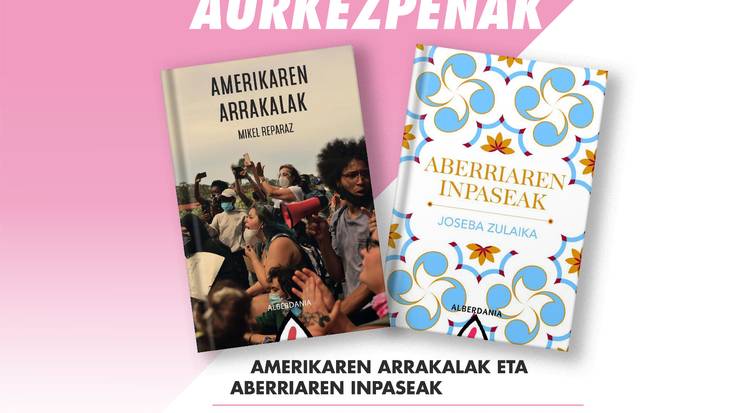 'Amerikaren arrakalak' eta 'Aberriaren inpaseak'