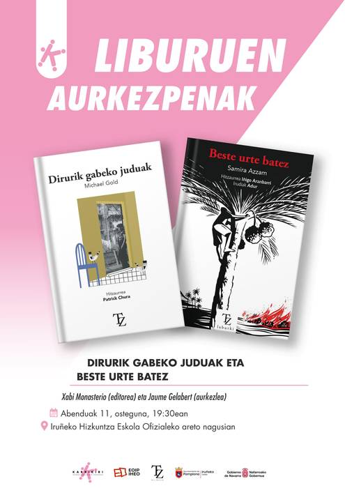 'Dirurik gabeko juduak' eta 'Beste urte batez'