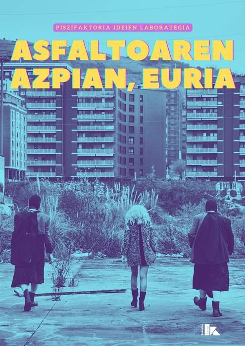 'Asfaltoaren azpian euria' antzezlana