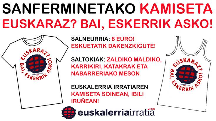 Sanferminetako kamiseta, Euskalerria Irratiaren eskutik