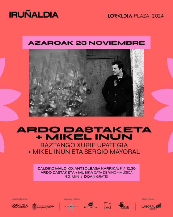 Iruñaldia: Ardo dastaketa eta Mikel Inunen musika