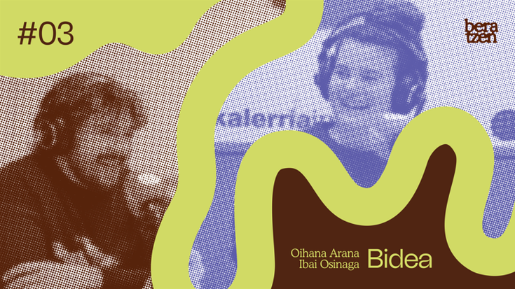 Beratzen 1x3 | Bidea