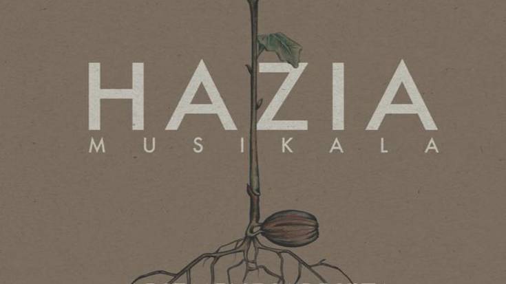 'HAZIA' musikala