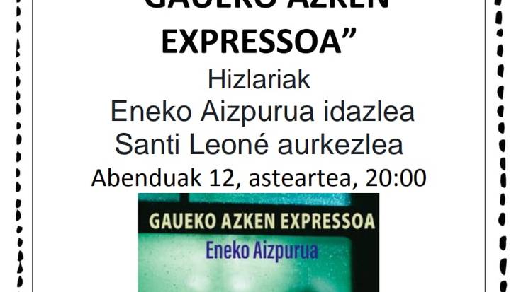 'Gaueko azken expressoa' liburuaren aurkezpena