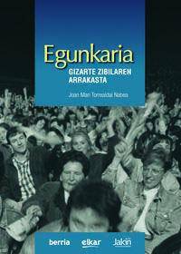 Egunkaria, gizarte zibilaren arrakasta