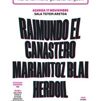 Kuriako isunduak: Raimundo el Canastero, Marianitoz Blai eta Herdoil