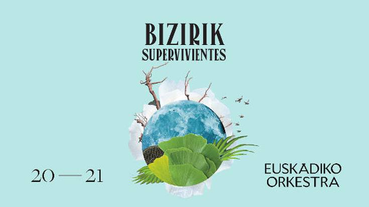 KONTZERTUA: "Bizirik", Euskadiko Orkestra