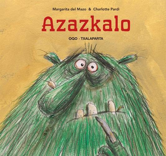 Ipuin kontalaria: 'Azazkalo'