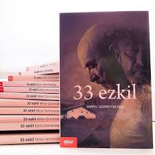 LITERATUR SOLASALDIA: "33 ezkil", Miren Gorrotxategi