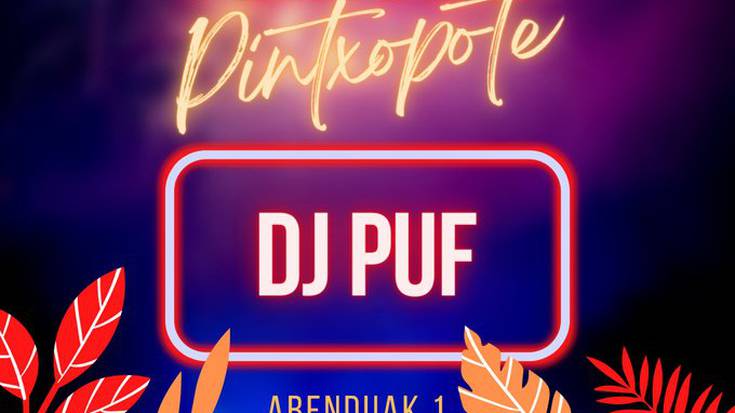 Pintxopote pintxada: DJ PUF