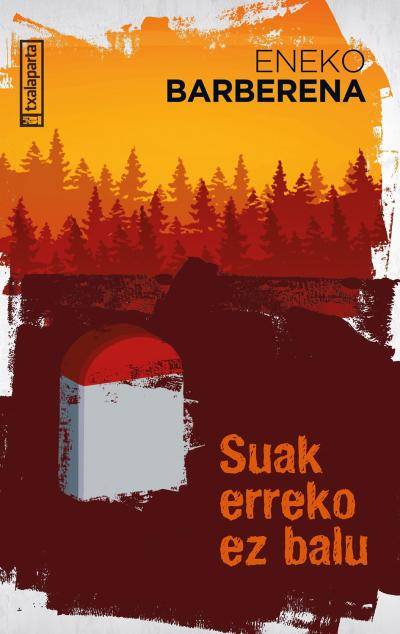 Irakurle taldea: 'Suak erreko ez balu'