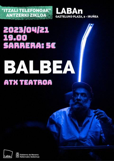 'Itzali telefonoak' antzerki zikloa: 'Balbea'