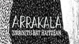 DOKUMENTALA: "Arrakalak"