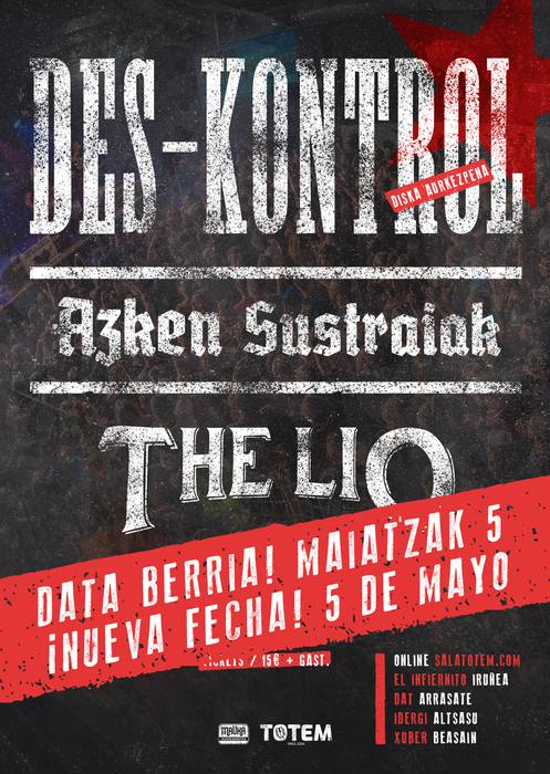 Des-Kontrol + Azken Sustraiak + The Lio